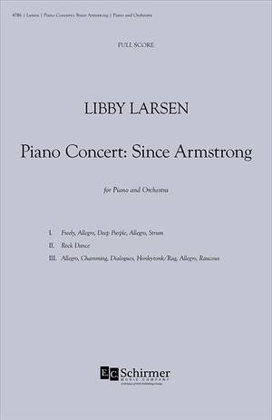 Libby Larsen: Piano Concerto: Since Armstrong