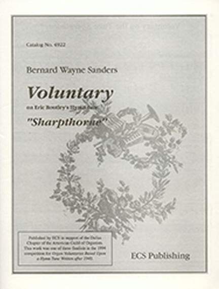 Bernard Sanders: Voluntary on Sharpthorne