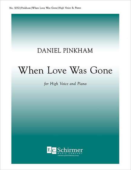 Daniel Pinkham: When Love Was Gone