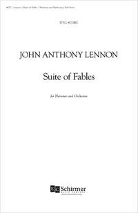 John Anthony Lennon: Suite of Fables for Narrator & Orchestra