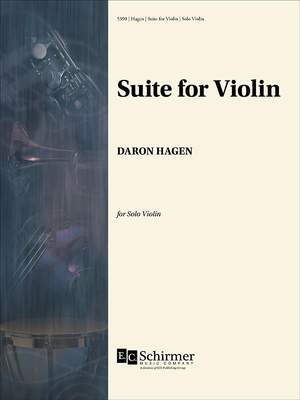 Daron Hagen: Suite for Violin