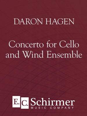Daron Hagen: Concerto for Cello and Wind Ensemble