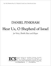 Daniel Pinkham: Hear Us, O Shepherd of Israel