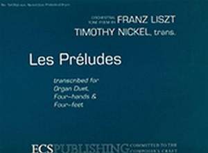 Franz Liszt_Timothy Nickel: Les Preludes