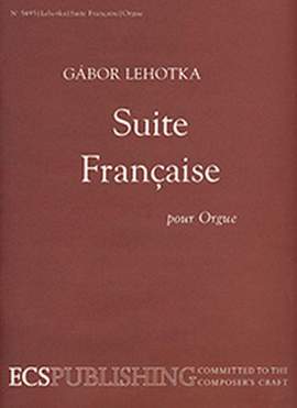 Gabor Lehotka: Suite Francais