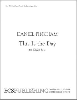 Daniel Pinkham: This Is the Day