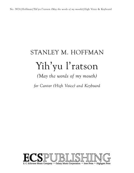 Stanley M. Hoffman: Yih'yu l'ratson