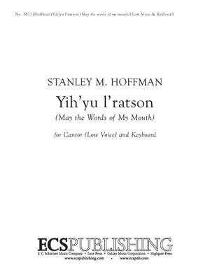 Stanley M. Hoffman: Yih'yu l'ratson