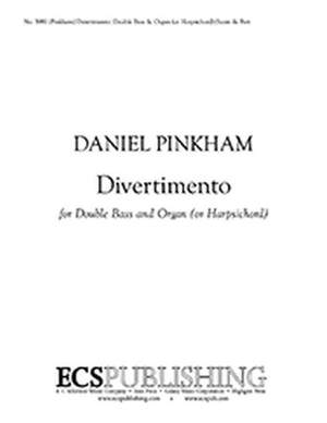 Daniel Pinkham: Divertimento