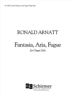 Ronald Arnatt: Fantasie, Aria and Fugue