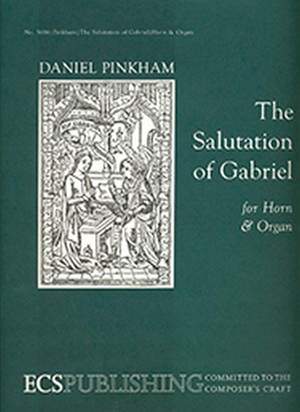 Daniel Pinkham: The Salutation of Gabriel