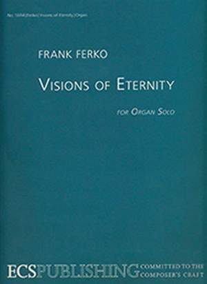 Frank Ferko: Visions of Eternity