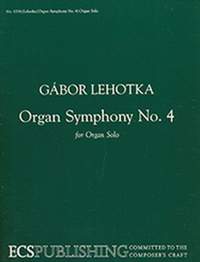 Gabor Lehotka: Organ Symphony No. 4