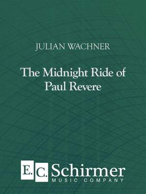 Julian Wachner: The Midnight Ride of Paul Revere