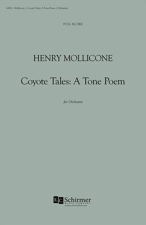 Henry Mollicone: Coyote Tales: A Tone Poem for Orchestra