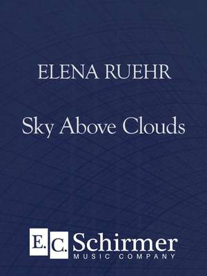 Elena Ruehr: Sky Above Clouds