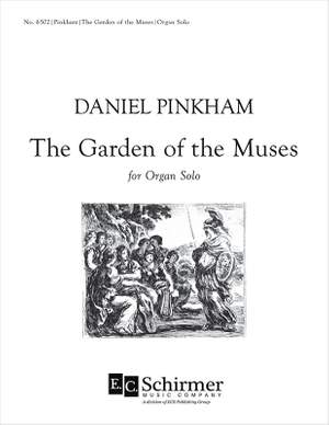 Daniel Pinkham: The Garden of the Muses