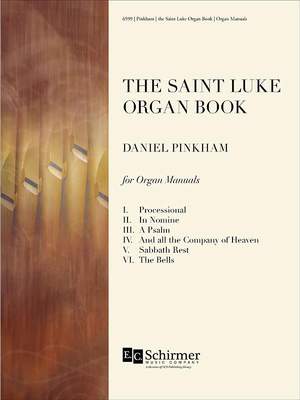 Daniel Pinkham: The St. Luke Organ Book