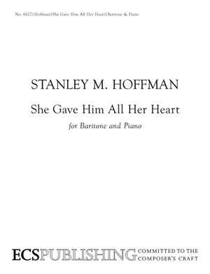 Stanley M. Hoffman: She Gave Him All Her Heart