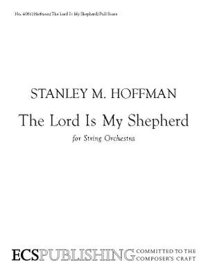 Stanley M. Hoffman: The Lord Is My Shepherd