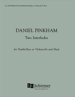 Daniel Pinkham: Two Interludes