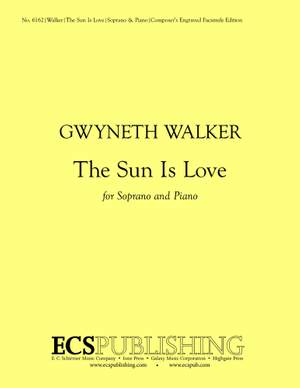 Gwyneth Walker: The Sun is Love