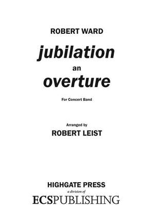 Robert Ward: Jubilation, An Overture