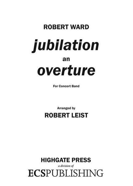 Robert Ward: Jubilation, An Overture