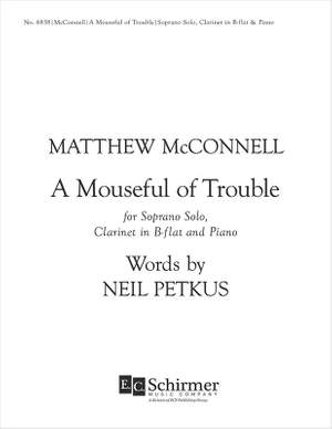 Matthew McConnell: A Mouseful of Trouble