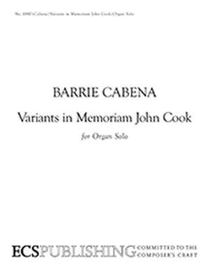 Barrie Cabena: Variants in Memoriam John Cook