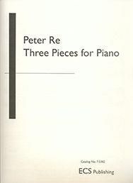 Peter Re: Three Pieces for Piano