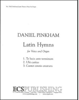 Daniel Pinkham: Three Latin Hymns