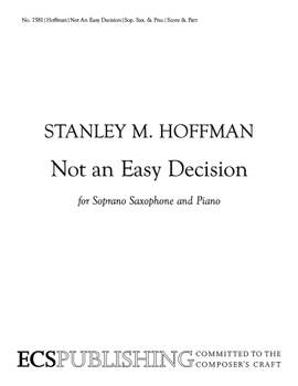 Stanley M. Hoffman: Not an Easy Decision