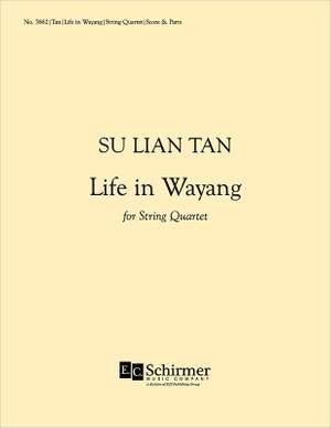 Su Lian Tan: Life in Wayang