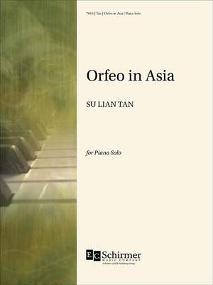 Su Lian Tan: Orfeo in Asia