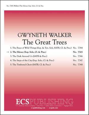 Gwyneth Walker: The Great Trees: 2. The Silence