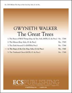 Gwyneth Walker: The Great Trees: 4. The Steps of the City