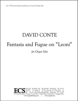 David Conte: Fantasia and Fugue on Leoni
