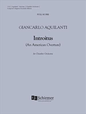 Giancarlo Aquilanti: Introitus (An American Overture)