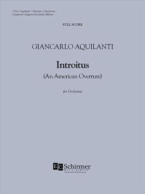 Giancarlo Aquilanti: Introitus (An American Overture) (Full Orchestra)