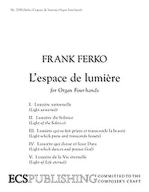 Frank Ferko: L'espace de lumiere