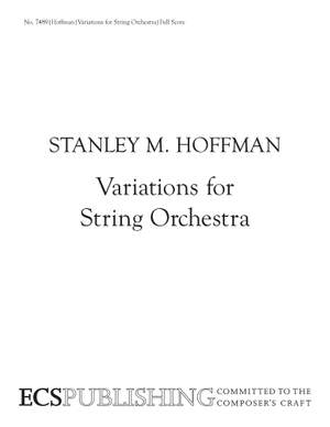Stanley M. Hoffman: Variations for String Orchestra
