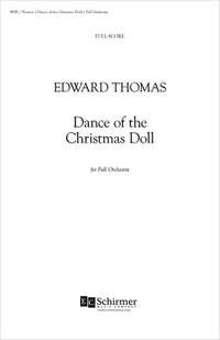 Edward Thomas: Dance of the Christmas Doll