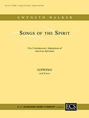 Gwyneth Walker: Songs of the Spirit