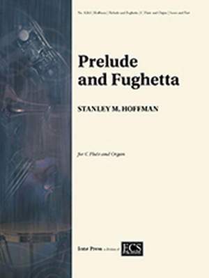 Stanley M. Hoffman: Prelude and Fughetta