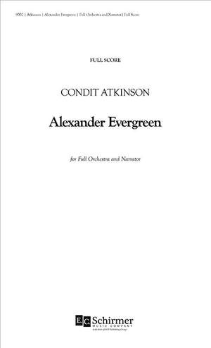 Condit Atkinson: Alexander Evergreen