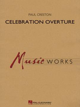 Paul Creston: Celebration Overture (Revised edition)