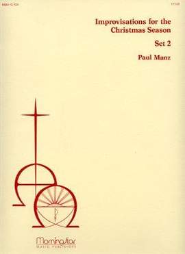 Paul Manz: Improvisations for the Christmas Season, Set 2