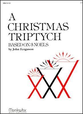 John Ferguson: A Christmas Triptych, Set 1
