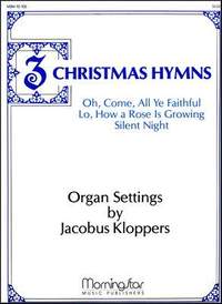 Jacobus Kloppers: Three Christmas Hymns